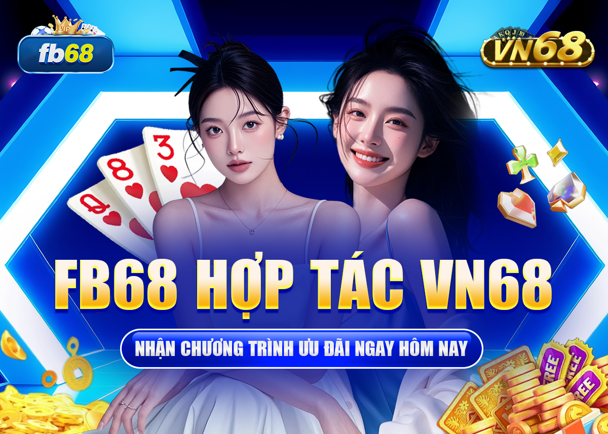 fb68 hợp tác vn68